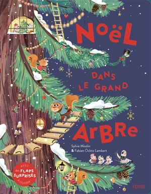 Noël dans le grand arbre - Sylvie Misslin