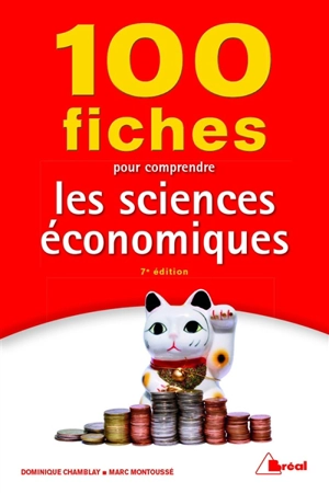 100 fiches pour comprendre les sciences économiques - Marc Montoussé