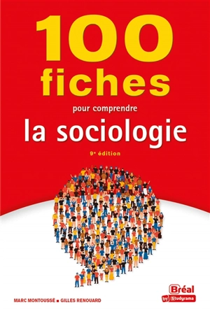 100 fiches pour comprendre la sociologie - Marc Montoussé