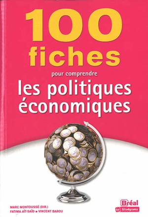 100 fiches pour comprendre les politiques économiques - Fatima Aït Saïd