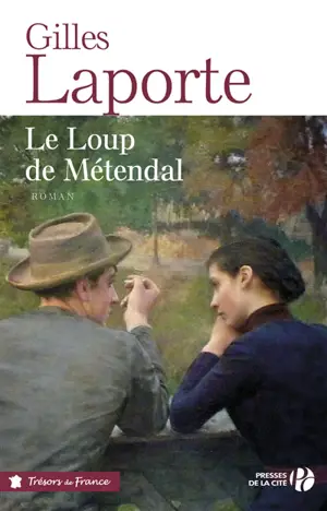 Le loup de Métendal - Gilles Laporte