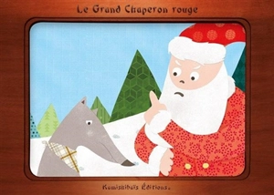 Le Grand Chaperon rouge - Juliette Parachini-Deny