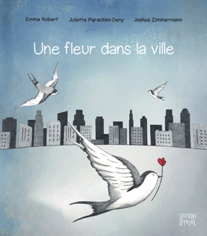 Une fleur dans la ville - Emma Robert