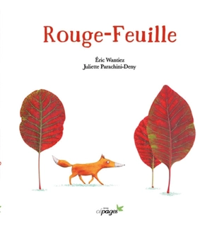 Rouge-Feuille - Juliette Parachini-Deny