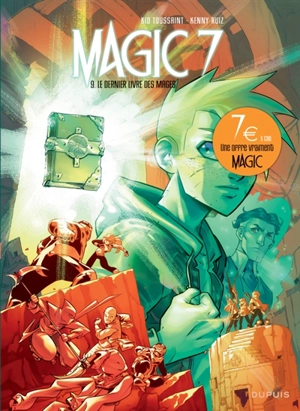 Magic 7. Vol. 9. Le dernier livre des mages - Kid Toussaint