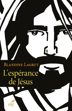 L'espérance de Jésus - Blandine Lagrut