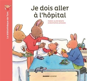 Je dois aller à l'hôpital - Christophe Le Masne