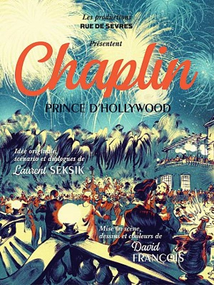 Chaplin. Vol. 2. Chaplin prince d'Hollywood - Laurent Seksik