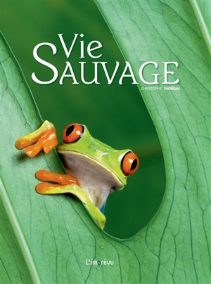 Vie sauvage - Christophe Thoreau