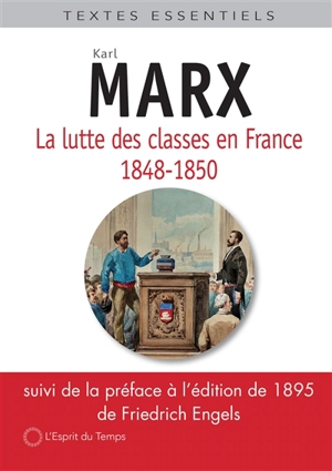 La lutte des classes en France : 1848-1850 - Karl Marx