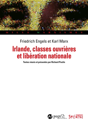 Irlande, classes ouvrières et libération nationale - Friedrich Engels