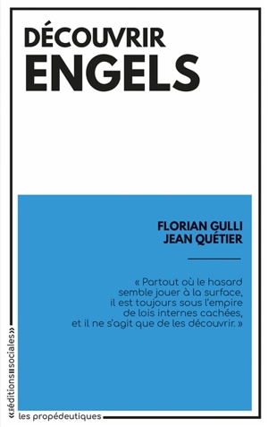 Découvrir Engels : douze textes pour comprendre la singularité de l'ami de Marx au-delà de leur constante coopération - Friedrich Engels