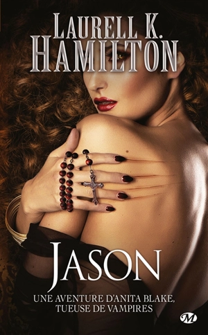 Une aventure d'Anita Blake, tueuse de vampires. Vol. 23. Jason - Laurell K. Hamilton