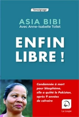 Enfin libre ! - Asia Bibi