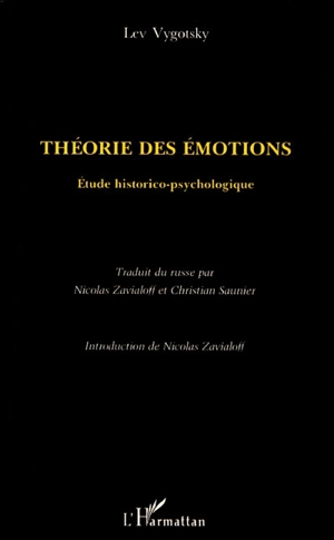 Théorie des émotions : étude historico-psychologique - Lev Semenovitch Vygotski