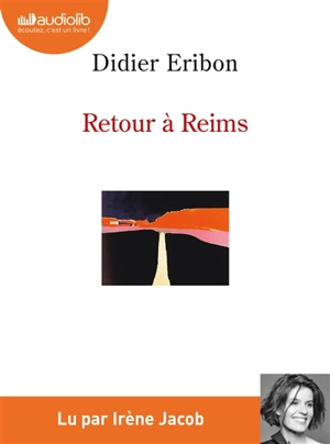 Retour à Reims - Didier Eribon