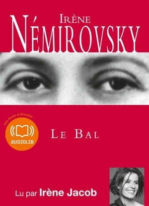 Le bal - Irène Némirovsky