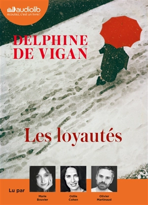 Les loyautés - Delphine de Vigan