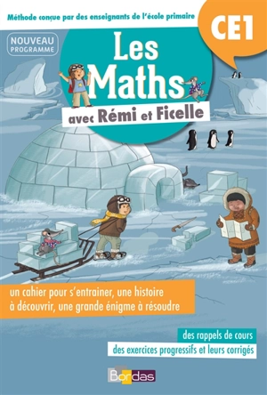 Les maths avec Rémi et Ficelle : CE1 : nouveau programme - Marie-Laure Fauquet-Gobin