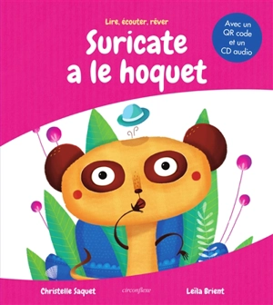 Suricate a le hoquet - Christelle Saquet