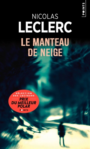 Le manteau de neige - Nicolas Leclerc