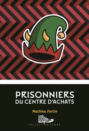 Prisonniers du centre d'achats - Mathieu Fortin