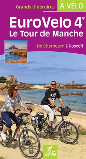 EuroVelo 4 : le tour de Manche : de Cherbourg à Roscoff - Paulo Moura