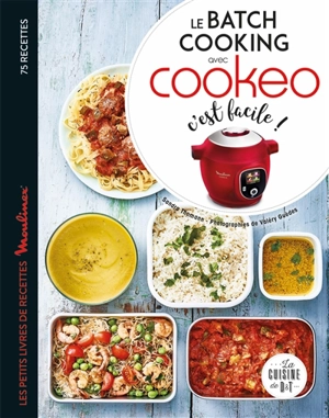 Le batch cooking avec Cookeo : c'est facile ! - Sandra Thomann