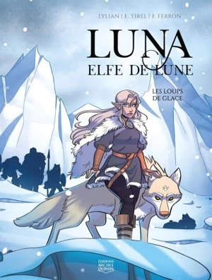 Les loups de glace 1 - Lylian