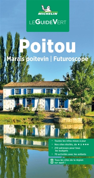 Poitou, Marais poitevin, Futuroscope - Manufacture française des pneumatiques Michelin