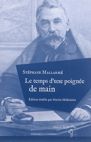 Le temps d'une poignée de main - Stéphane Mallarmé