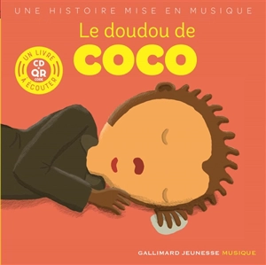 Le doudou de Coco : une histoire mise en musique - Paule Du Bouchet