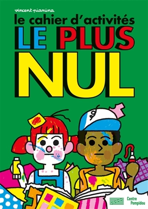 Le cahier d'activités le plus nul - Vincent Pianina