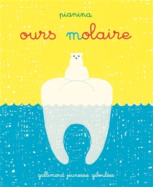 Ours molaire - Vincent Pianina