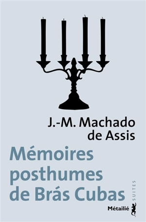 Mémoires posthumes de Bras Cubas - Machado de Assis