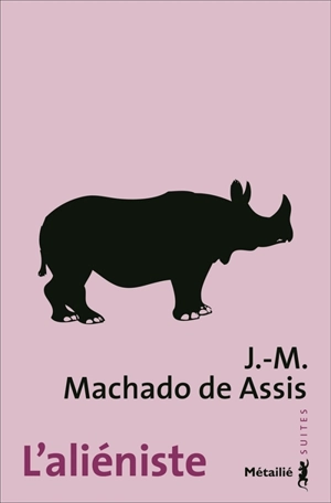 L'aliéniste - Machado de Assis