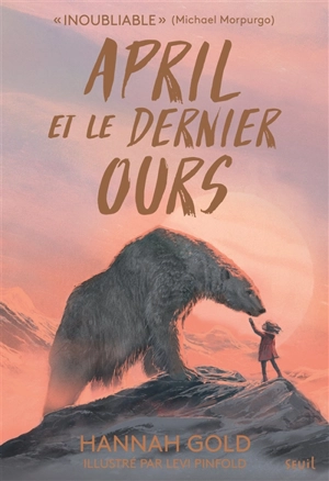 April et le dernier ours - Hannah Gold