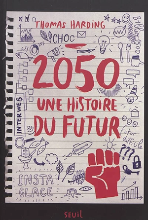 2050, une histoire du futur - Thomas Harding
