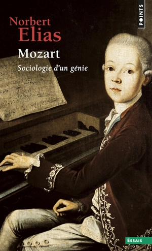 Mozart, sociologie d'un génie - Norbert Elias