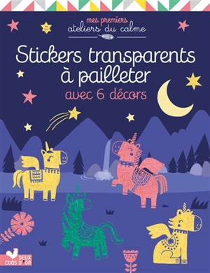 Stickers transparents à pailleter : avec 6 décors - Louise Anglicas