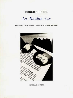 La double vue. L'Inventeur du temps gratuit - Robert Lebel