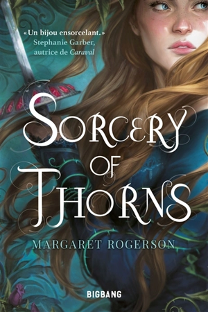 Sorcery of thorns - Margaret Rogerson