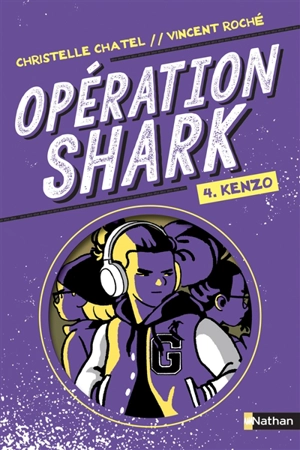 Opération Shark. Vol. 4. Kenzo - Christelle Chatel