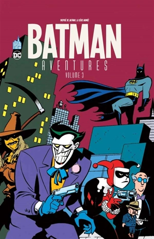 Batman aventures. Vol. 3 - Paul Dini