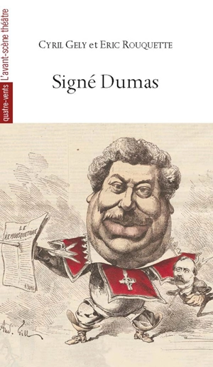 Signé Dumas - Cyril Gely