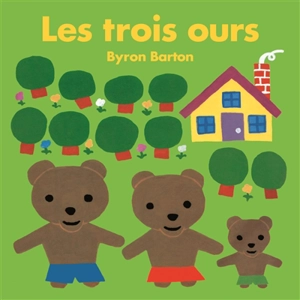 Les trois ours - Byron Barton