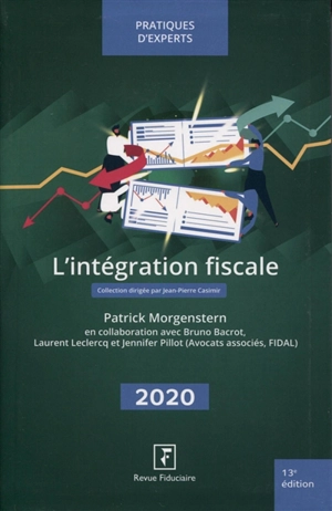 L'intégration fiscale : 2020 - Patrick Morgenstern