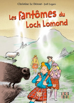 Les fantômes du Loch Lomond - Christine Le Dérout