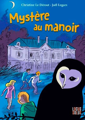 Mystère au manoir - Christine Le Dérout