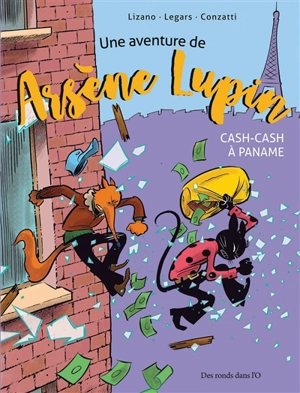 Une aventure de Arsène Lupin. Cash-cash à Paname - Marc Lizano